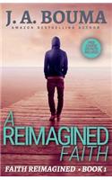 Reimagined Faith