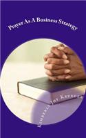 Prayer as a Business Strategy