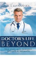 Doctor's Life Beyond