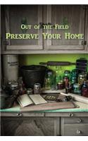Preserve Your Home