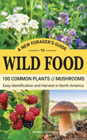 New Forager's Guide To Wild Food