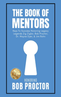 Book of Mentors - Honoring Legacy Legend Bob Proctor