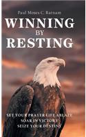 Winning by Resting