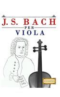 J. S. Bach Per Viola