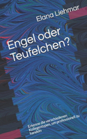 Engel oder Teufelchen?: Erkenne die verschiedenen Kollegentypen, um professionell zu handeln