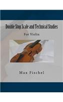 Double Stop Scale and Technical Studies