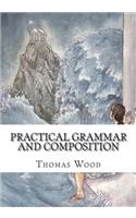 Practical Grammar and Composition