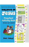 Believe In Jesus Preschool Activity Book