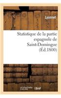 Statistique de la Partie Espagnole de Saint-Domingue