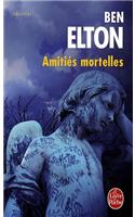 Amities Mortelles