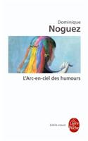 L ARC En Ciel Des Humours