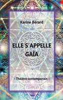 Elle s'appelle Gaïa