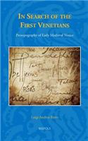 In Search of the First Venetians: Prosopography of Early Medieval Venice