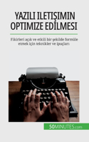 Yazılı iletişimin optimize edilmesi: Fikirleri açik ve etkili bir sekilde formüle etmek için teknikler ve ipuçlari