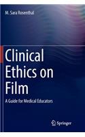 Clinical Ethics on Film