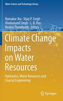 Climate Change Impacts on Water Resources