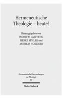 Hermeneutische Theologie - heute?