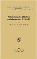 Arbeitsrechtskodifikation Und Allgemeines Zivilrecht