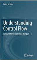 Understanding Control Flow: Concurrent Programming Using µC++(English)