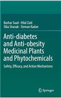 Anti-Diabetes and Anti-Obesity Medicinal Plants and Phytochemicals
