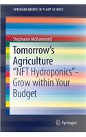 Tomorrow's Agriculture: "NFT Hydroponics"-Grow within Your Budget(SpringerBriefs in Plant Science)
