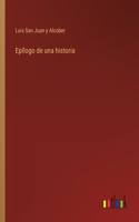 Epílogo de una historia