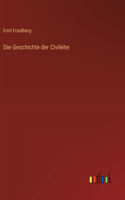 Die Geschichte der Civilehe