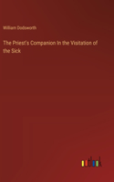 Priest's Companion In the Visitation of the Sick
