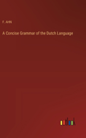 Concise Grammar of the Dutch Language