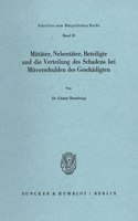 Mittater, Nebentater, Beteiligte Und Die Verteilung Des Schadens Bei Mitverschulden Des Geschadigten