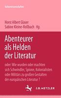 Abenteurer ALS Helden Der Literatur