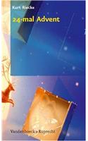 24-mal Advent: Texte - Vorlagen - Rezepte