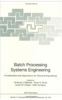 Batch Processing Systems Engineering