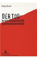 Der Tod in Der Literatur Der Jahrhundertwende