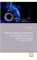 Maintainability Estimation of an Object-Oriented Software Design