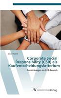 Corporate Social Responsibility (Csr) ALS Kaufentscheidungskriterium