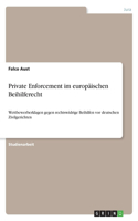 Private Enforcement im europäischen Beihilferecht