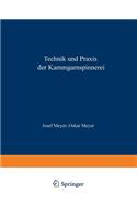 Technik und Praxis der Kammgarnspinnerei