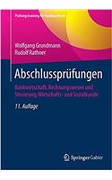 Abschlussprüfungen: Bankwirtschaft, Rechnungswesen Und Steuerung, Wirtschafts- Und Sozialkunde(Prufungstraining Fur Bankkaufleute)