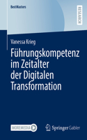 Führungskompetenz Im Zeitalter Der Digitalen Transformation