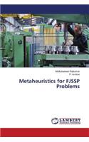 Metaheuristics for FJSSP Problems