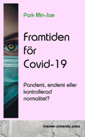 Framtiden för Covid-19