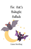The Bat's Midnight Ballads