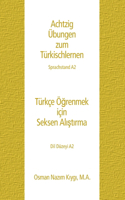 Achtzig Übungen zum Türkischlernen