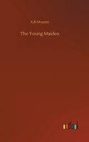 Young Maiden