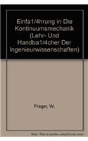 Einfuhrung in Die Kontinuumsmechanik