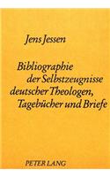 Bibliographie Der Selbstzeugnisse Deutscher Theologen- Tagebuecher Und Briefe