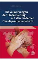 Die Auswirkungen Der Globalisierung Auf Den Modernen Fremdsprachenunterricht