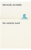 Zartliche Jossif