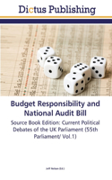 Budget Responsibility and National Audit Bill